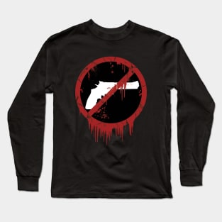 Ban Guns / Stop guns violence / gun contro: bloody symbol - Enough - Never again - March 2018 Long Sleeve T-Shirt